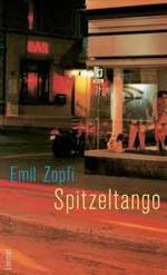 Spitzeltango-Emil Zopfi